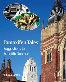 Jordan | Tamoxifen Tales: Suggestions for Scientific Survival | Buch | 978-0-323-85051-3 | sack.de