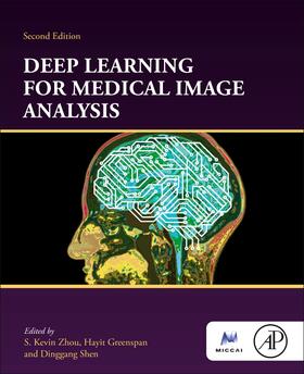 Zhou / Greenspan / Shen | Deep Learning for Medical Image Analysis | Buch | 978-0-323-85124-4 | sack.de