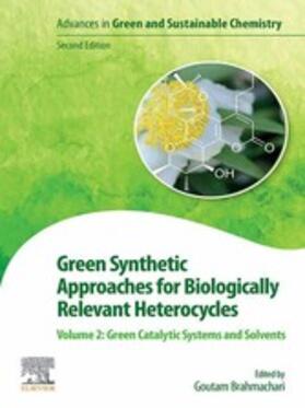 Brahmachari | Green Synthetic Approaches for Biologically Relevant Heterocycles | E-Book | sack.de