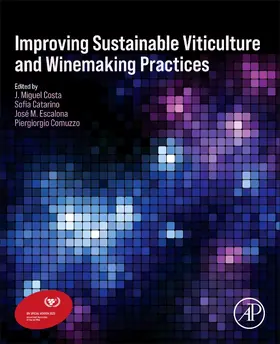 Costa / Catarino / M.Escalona |  Improving Sustainable Viticulture and Winemaking Practices | Buch |  Sack Fachmedien