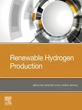 Dincer / Ishaq |  Renewable Hydrogen Production | eBook | Sack Fachmedien