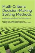 Martinez Lopez / Ishizaka / Alvarez-Carrillo |  Multi-Criteria Decision-Making Sorting Methods | Buch |  Sack Fachmedien