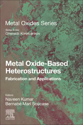 Kumar / Soucase | Metal Oxide-Based Heterostructures | Buch | 978-0-323-85241-8 | sack.de