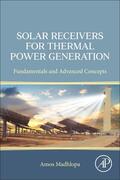 Madhlopa |  Solar Receivers for Thermal Power Generation | Buch |  Sack Fachmedien