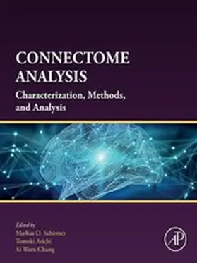 Schirmer / Arichi / Chung | Connectome Analysis | E-Book | www.sack.de