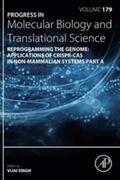 Singh |  Reprogramming the Genome: Applications of CRISPR-Cas in non-mammalian systems part A | eBook | Sack Fachmedien