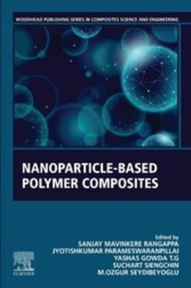 Parameswaranpillai / Siengchin |  Nanoparticle-Based Polymer Composites | eBook | Sack Fachmedien