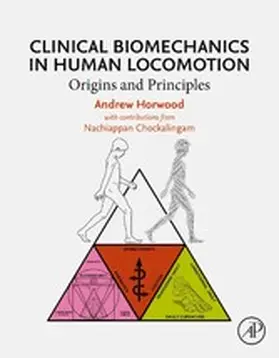 Horwood / Chockalingam | Clinical Biomechanics in Human Locomotion | E-Book | www.sack.de