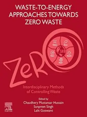 Singh / Goswami / Mustansar Hussain | Waste-to-Energy Approaches Towards Zero Waste | E-Book | sack.de