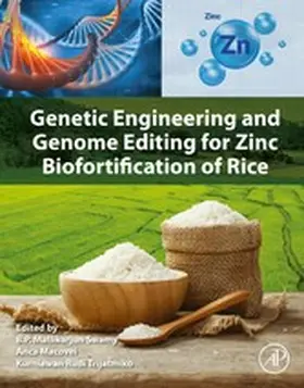 Swamy / Macovei / Trijatmiko | Genetic Engineering and Genome Editing for Zinc Biofortification of Rice | E-Book | www.sack.de
