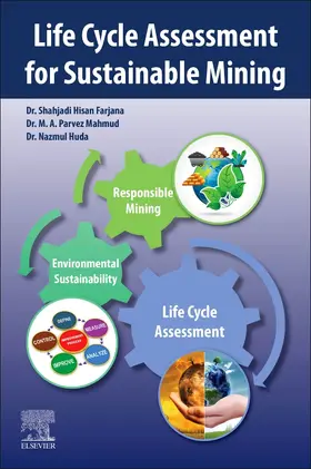 Farjana / Mahmud / Huda | Life Cycle Assessment for Sustainable Mining | Buch | 978-0-323-85451-1 | sack.de