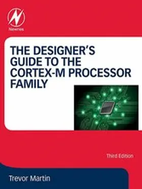 Martin | The Designer's Guide to the Cortex-M Processor Family | E-Book | sack.de