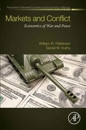 Patterson / Kuthy |  Markets and Conflict | eBook | Sack Fachmedien