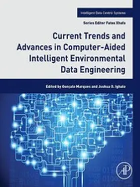 Marques / Ighalo | Current Trends and Advances in Computer-Aided Intelligent Environmental Data Engineering | E-Book | sack.de
