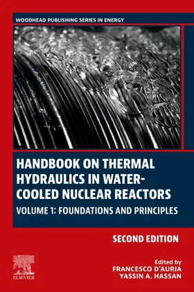 D'Auria / Hassan | Handbook on Thermal Hydraulics in Water-Cooled Nuclear Reactors | Buch | 978-0-323-85606-5 | sack.de