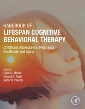 Martin BSc / Patel | Handbook of Lifespan Cognitive Behavioral Therapy | E-Book | sack.de