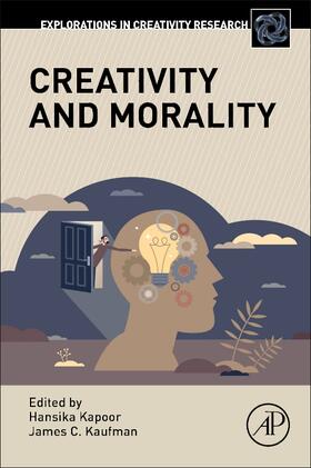 Kaufman / Kapoor | Creativity and Morality | Buch | 978-0-323-85667-6 | sack.de