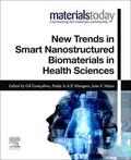 Goncalves / Mano |  New Trends in Smart Nanostructured Biomaterials in Health Sciences | Buch |  Sack Fachmedien