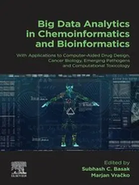 Basak / Vracko / Vra?ko |  Big Data Analytics in Chemoinformatics and Bioinformatics | eBook | Sack Fachmedien