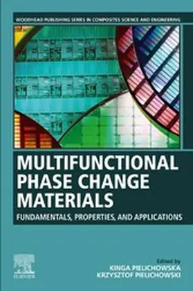 Pielichowska / Pielichowski |  Multifunctional Phase Change Materials | eBook | Sack Fachmedien