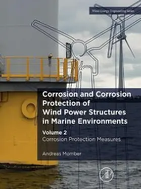 Momber | Corrosion and Corrosion Protection of Wind Power Structures in Marine Environments | E-Book | www.sack.de