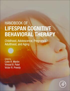 R Martin / Patel / Preedy |  Handbook of Lifespan Cognitive Behavioral Therapy | Buch |  Sack Fachmedien