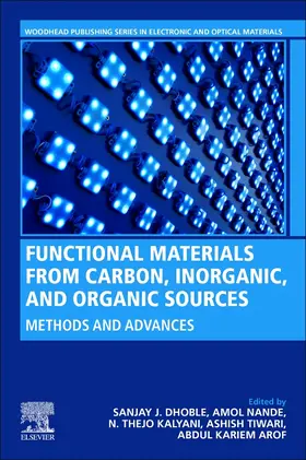 Dhoble / Kalyani / Tiwari | Functional Materials from Carbon, Inorganic, and Organic Sources | Buch | 978-0-323-85788-8 | www.sack.de
