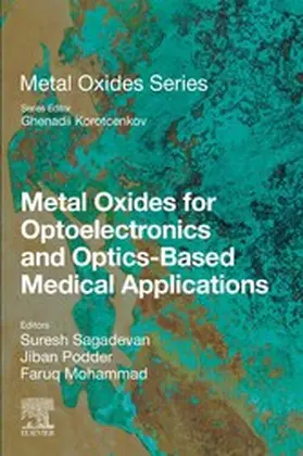 Sagadevan / Podder / Mohammad | Metal Oxides for Optoelectronics and Optics-Based Medical Applications | E-Book | sack.de