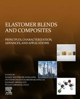 Rangappa / Parameswaranpillai / Siengchin -Ing. habil. | Elastomer Blends and Composites | E-Book | sack.de