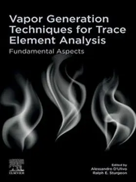 D'Ulivo / Sturgeon | Vapor Generation Techniques for Trace Element Analysis | E-Book | sack.de