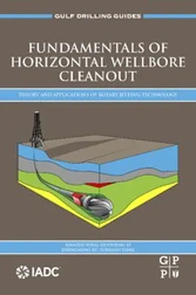 Song / Li / Xu |  Fundamentals of Horizontal Wellbore Cleanout | eBook | Sack Fachmedien