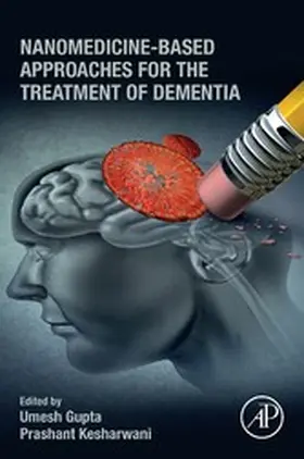 Gupta / Kesharwani | Nanomedicine-Based Approaches for the Treatment of Dementia | E-Book | sack.de