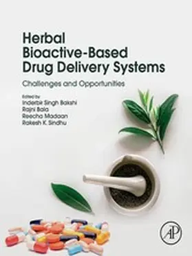 Bakshi / Bala / Madaan | Herbal Bioactive-Based Drug Delivery Systems | E-Book | sack.de