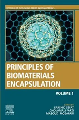 Sefat / Farzi / Mozafari | Principles of Biomaterials Encapsulation: Volume One | E-Book | sack.de