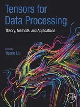 Liu | Tensors for Data Processing | E-Book | www.sack.de