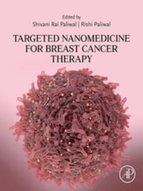 Paliwal | Targeted Nanomedicine for Breast Cancer Therapy | E-Book | sack.de