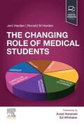 Harden |  The Changing Role of Medical Students | Buch |  Sack Fachmedien