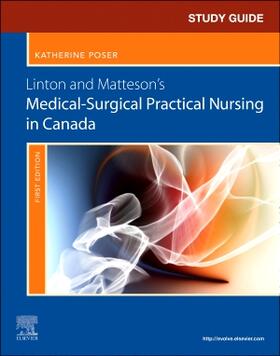 Poser / Linton / Matteson | Study Guide for Linton and Matteson's Medical-Surgical Practical Nursing in Canada | Buch | sack.de