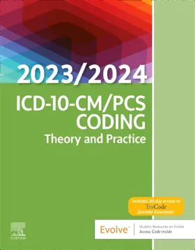 ICD-10-CM/PCS Coding: Theory and Practice, 2023/2024 Edition | Buch | 978-0-323-87405-2 | www.sack.de