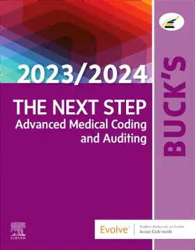 Elsevier | Buck's The Next Step: Advanced Medical Coding and Auditing, 2023/2024 Edition | Buch | 978-0-323-87411-3 | sack.de