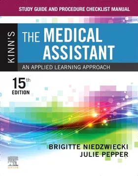 Niedzwiecki / Pepper | Study Guide and Procedure Checklist Manual for Kinn's The Medical Assistant | Buch | 978-0-323-87424-3 | sack.de