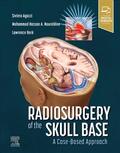 Agazzi / Berk / Noureldine |  Radiosurgery of the Skull Base: A Case-Based Approach | Buch |  Sack Fachmedien