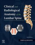 Bogduk |  Clinical and Radiological Anatomy of the Lumbar Spine | Buch |  Sack Fachmedien