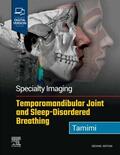 Tamimi |  Specialty Imaging: Temporomandibular Joint and Sleep-Disordered Breathing | Buch |  Sack Fachmedien