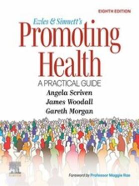 Scriven / Morgan / Woodall | Ewles and Simnett's Promoting Health: A Practical Guide - E-Book | E-Book | sack.de