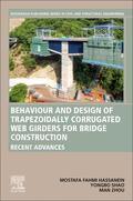 Hassanein / Shao / Zhou |  Behavior and Design of Trapezoidally Corrugated Web Girders for Bridge Construction | Buch |  Sack Fachmedien