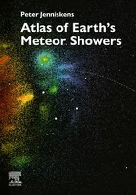 Jenniskens |  Atlas of Earth's Meteor Showers | eBook | Sack Fachmedien