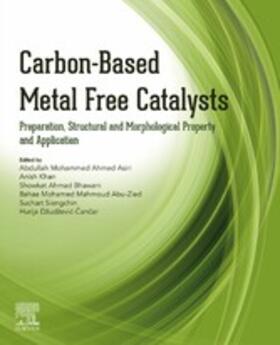 Khan / Siengchin / Dzudzevic-Cancar |  Carbon-Based Metal Free Catalysts | eBook | Sack Fachmedien