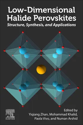 Zhan / Khalid / Vivo |  Low-Dimensional Halide Perovskites | Buch |  Sack Fachmedien