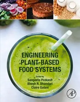 Prakash / Bhandari / Gaiani |  Engineering Plant-Based Food Systems | eBook | Sack Fachmedien